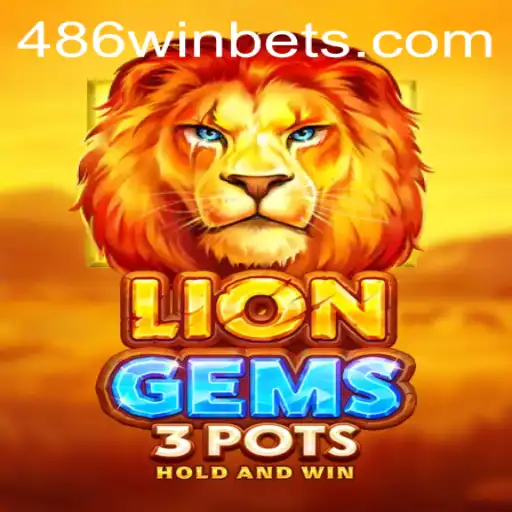 Descubra o Mundo Fascinante de LionGems3pots e a Chave de Sucesso 486win