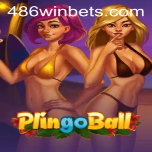 Descubra Plingoball: O Jogo que Está Redefinindo a Diversão com 486win